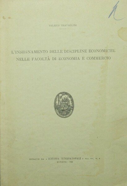 L'insegnamento delle discipline economiche nelle Facoltà di Economia e commercio