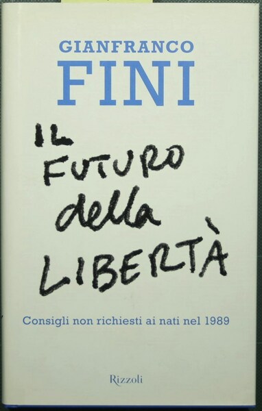 Il futuro della libertà