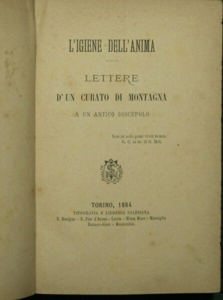 L'igiene dell'anima. Lettere d'un curato di montagna a un antico …