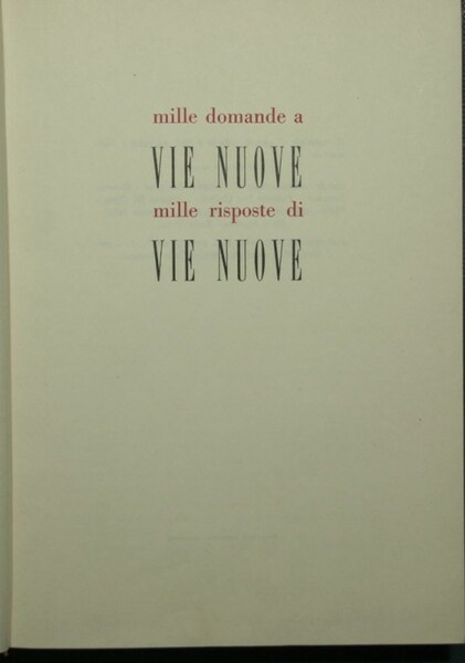 Mille domande a Vie nuove. Mille risposte di Vie nuove