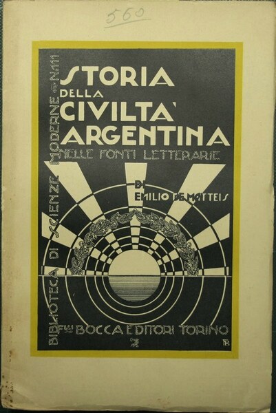 Storia della civiltà argentina nelle fonti letterarie