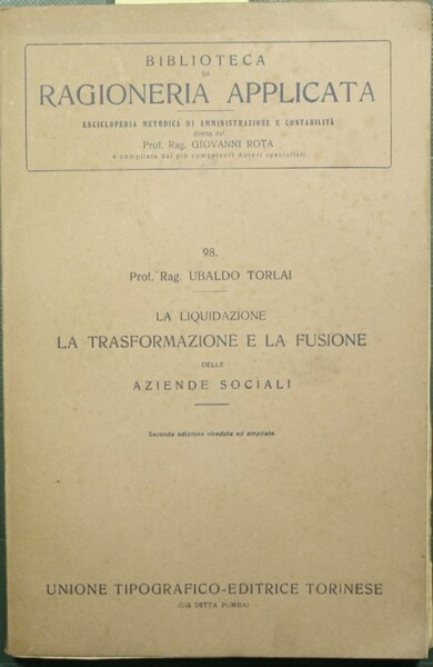 La liquidazione, la trasformazione e la fusione delle aziende sociali