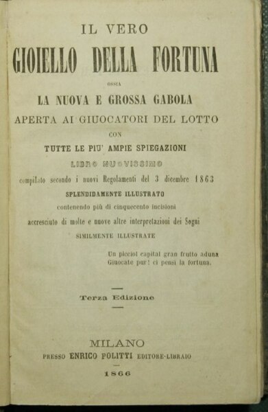 Il vero gioiello della fortuna ossia La nuova grossa gabola …