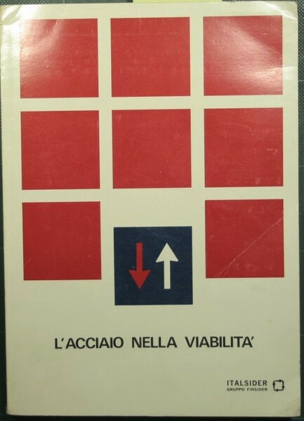 L'acciaio nella viabilità