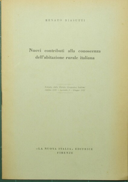 Nuovi contributi alla conoscenza dell'abitazione rurale italiana