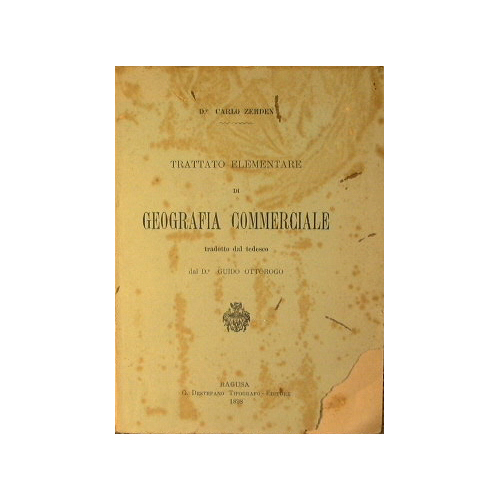 Trattato elementare di Geografia commerciale.