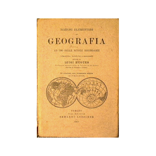 Nozioni elementari di geografia ad uso delle scuole secondarie (classiche, …