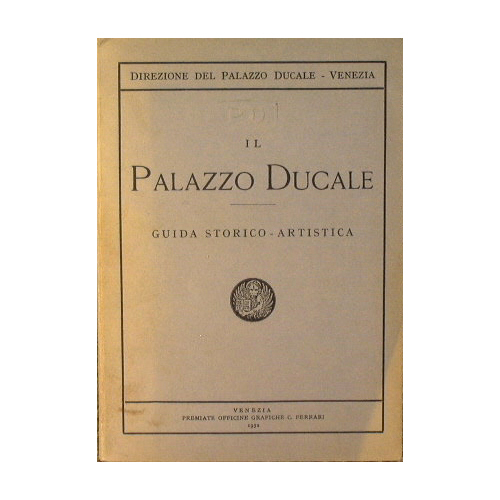 Il Palazzo Ducale di Venezia
