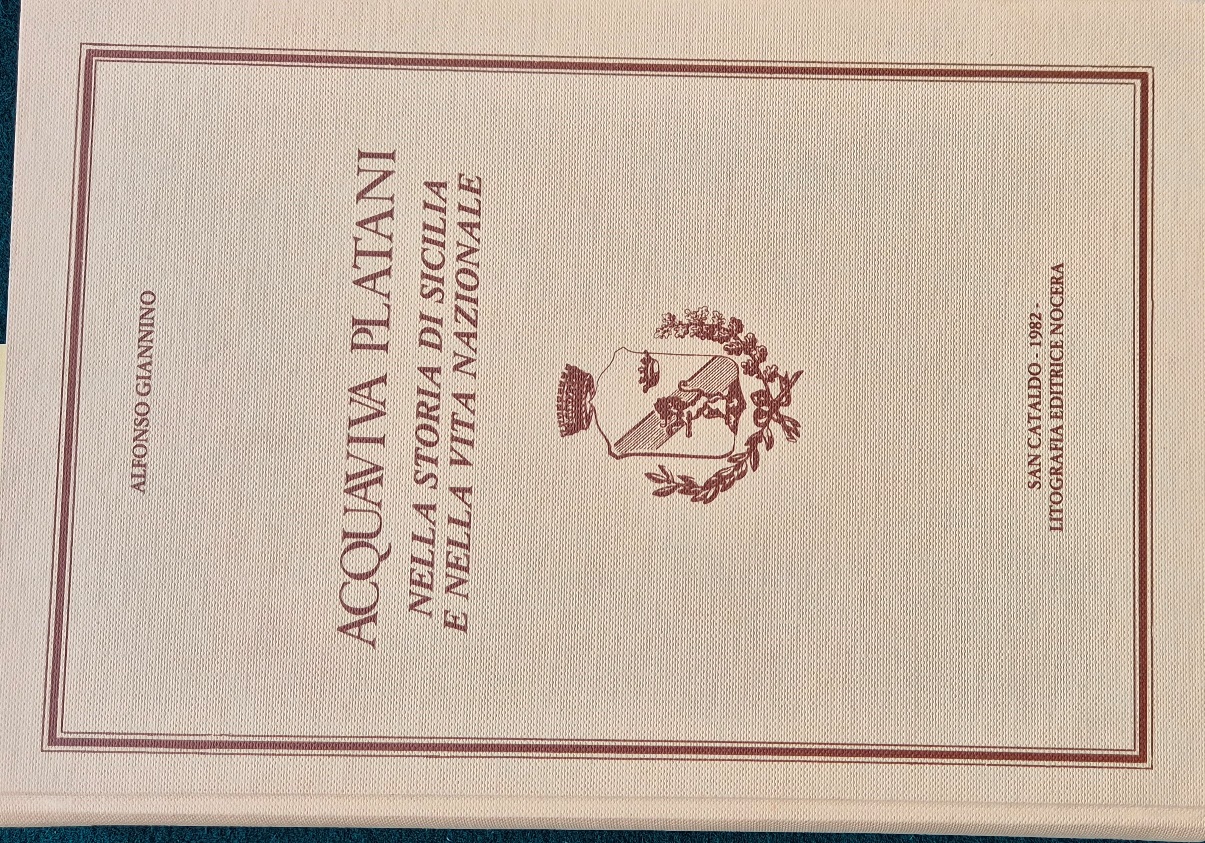 Acquaviva Platani nella storia di Sicilia e nella vita nazionale