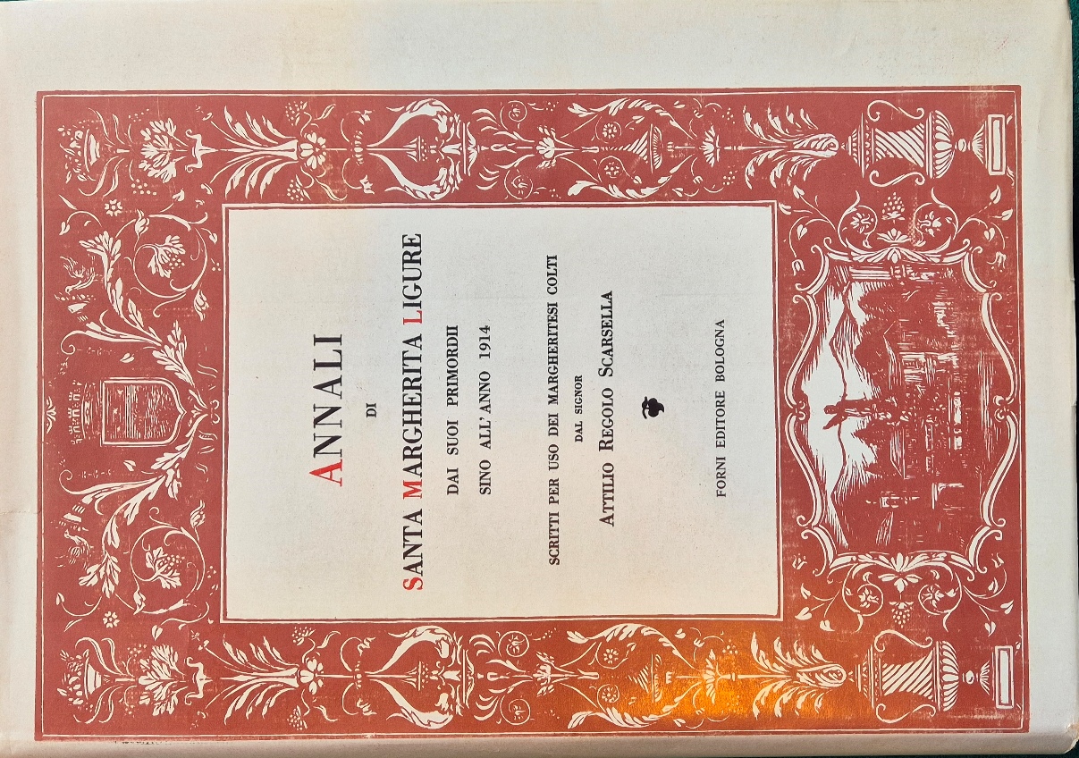 Annali di Santa Margherita Ligure dai suoi primordii sino all'anno …