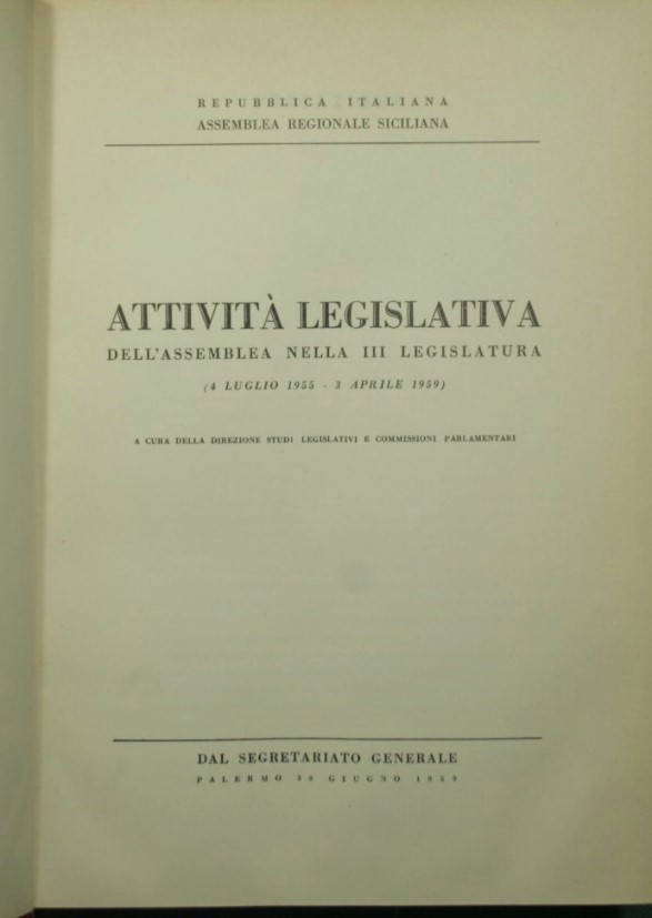 Attività legislativa dell'Assemblea nella III legislatura (4 luglio 1955 - …