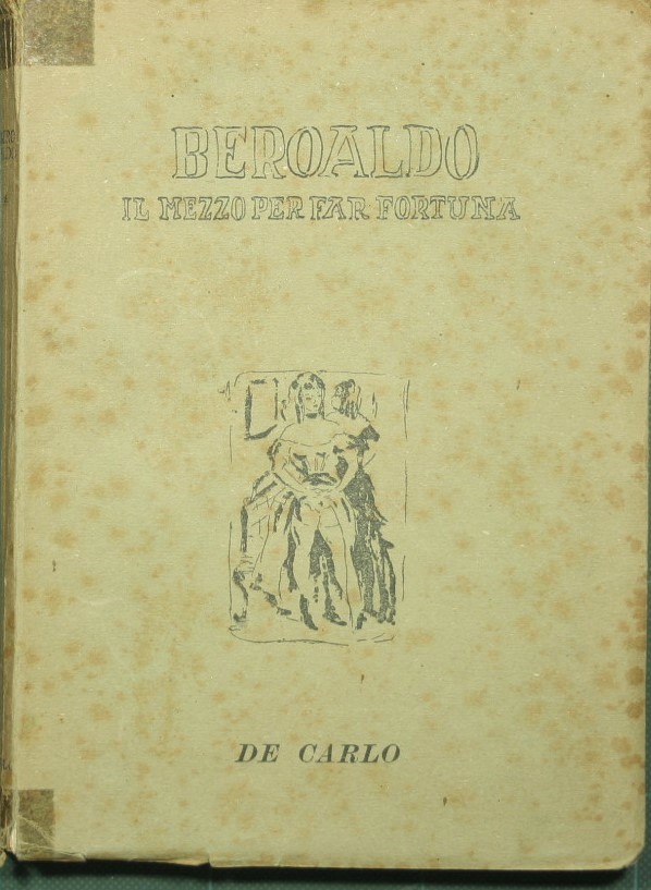 Beroaldo - Il mezzo per far fortuna