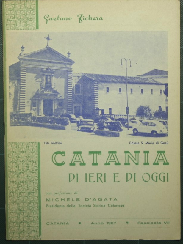 Catania di ieri e di oggi - Fascicolo VII