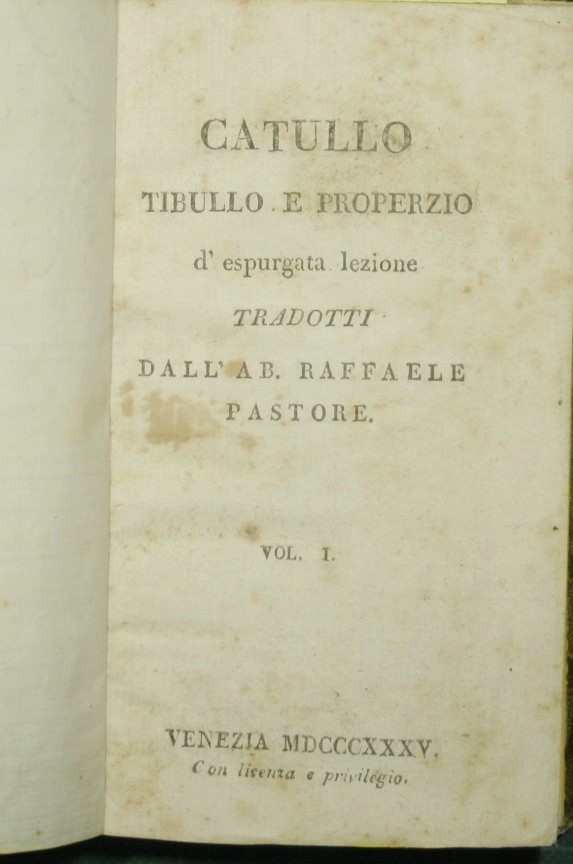 Catullo Tibullo e Properzio d'espurgata lezione