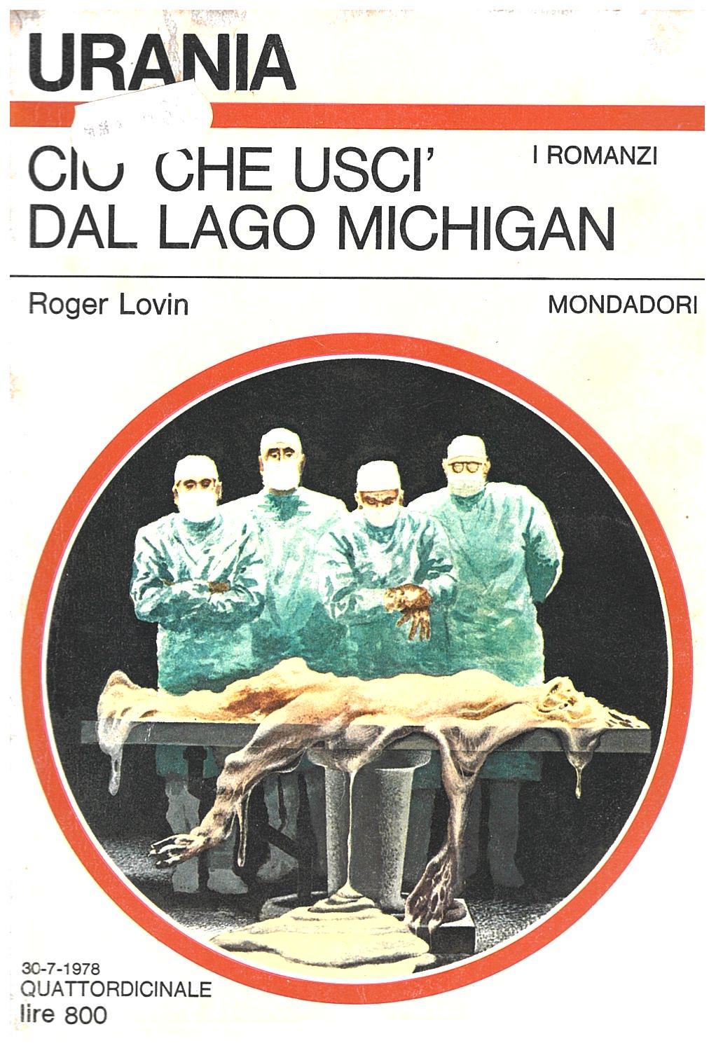 Ciò che uscì dal Lago Michigan