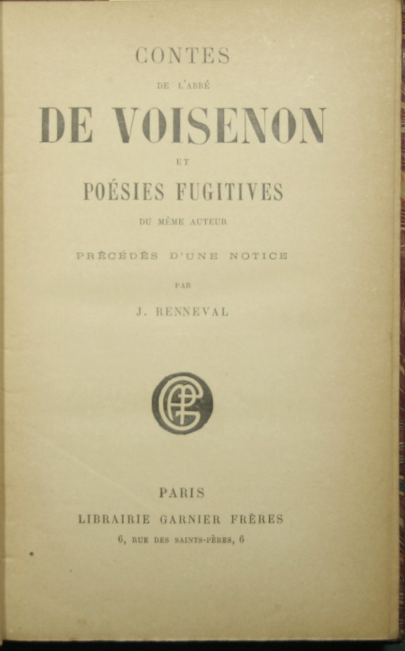 Contes de l'Abbè De Voisenon et Poisies fugitives du meme …