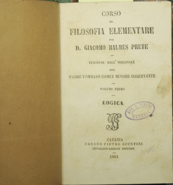 Corso di filosofia elementare per D. Giacomo Balmes Prete