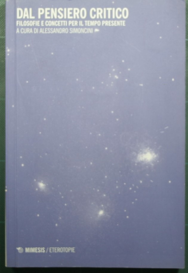 Dal pensiero critico - Filosofie e concetti per il tempo …