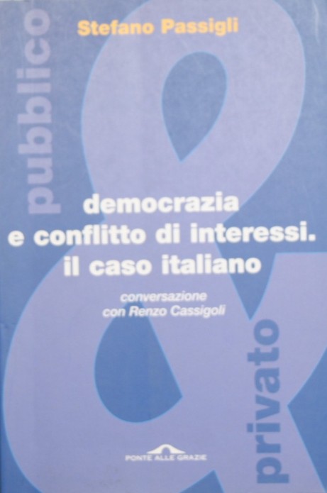 Democrazia e conflitto di interessi. Il caso italiano