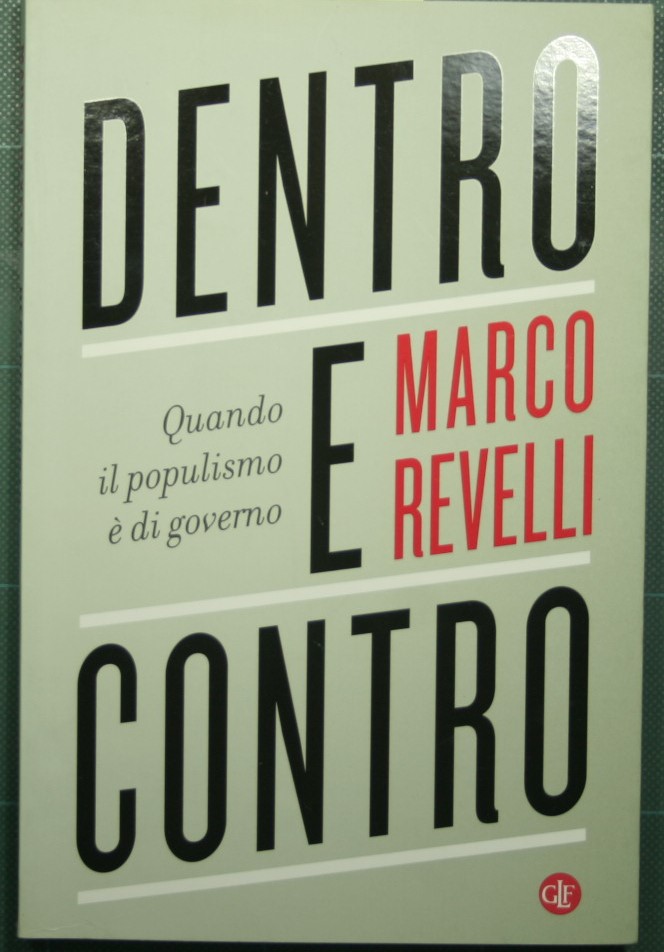 Dentro e contro - Quando il populismo è di governo