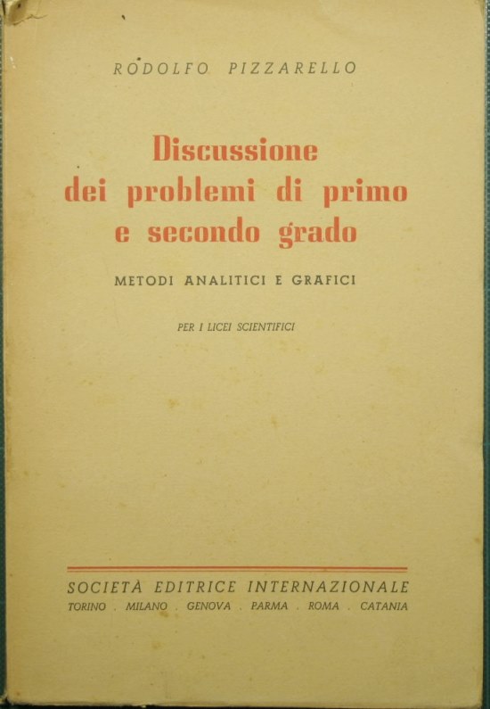 Discussione dei problemi di primo e secondo grado