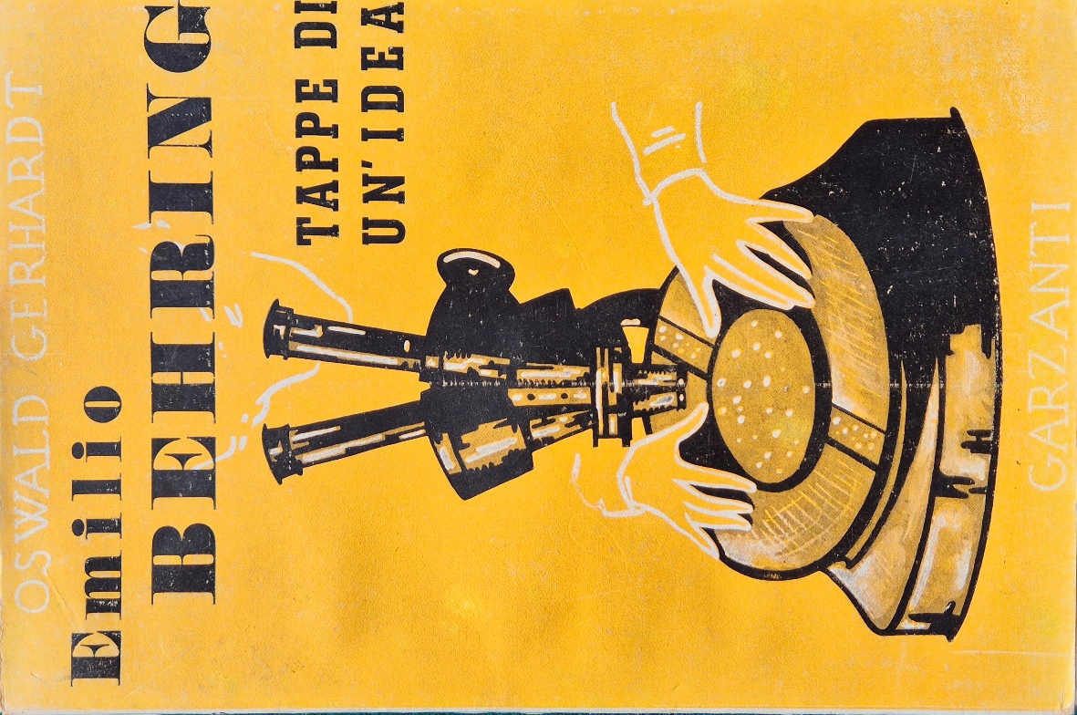 Emilio Behring - Tappe di un'idea