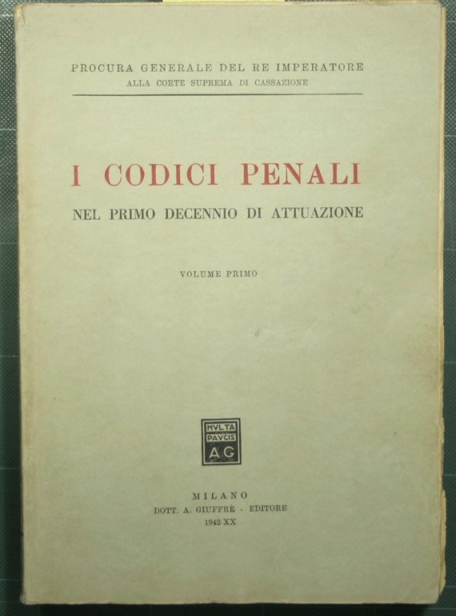I codici penali nel primo decennio di attuazione