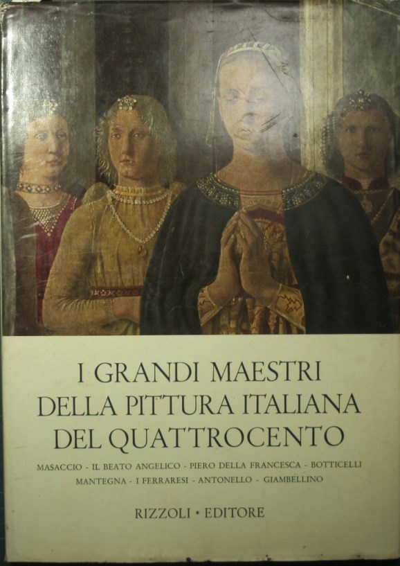 I grandi maestri della pittura italiana del Quattrocento