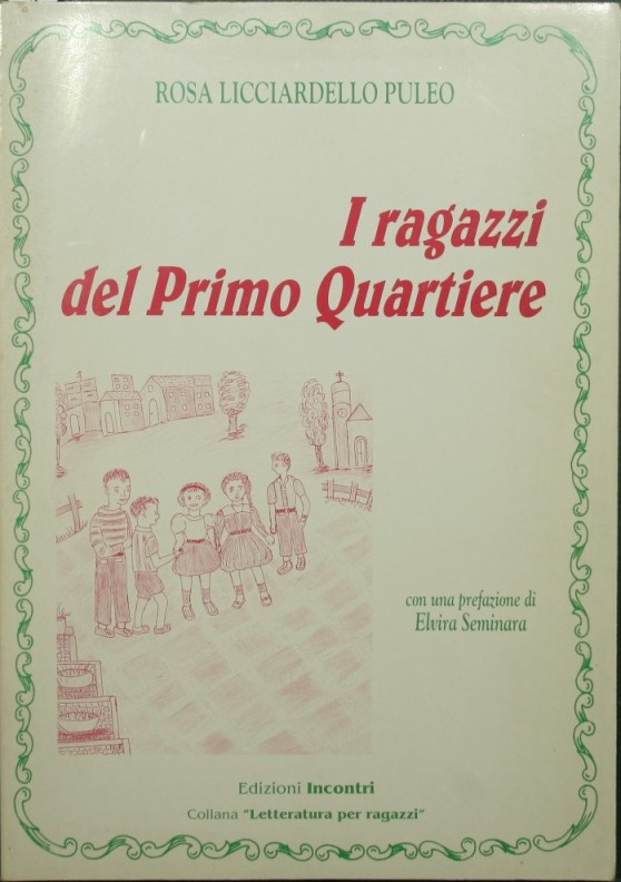 I ragazzi del Primo Quartiere