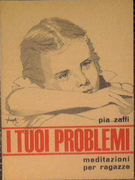 I tuoi problemi