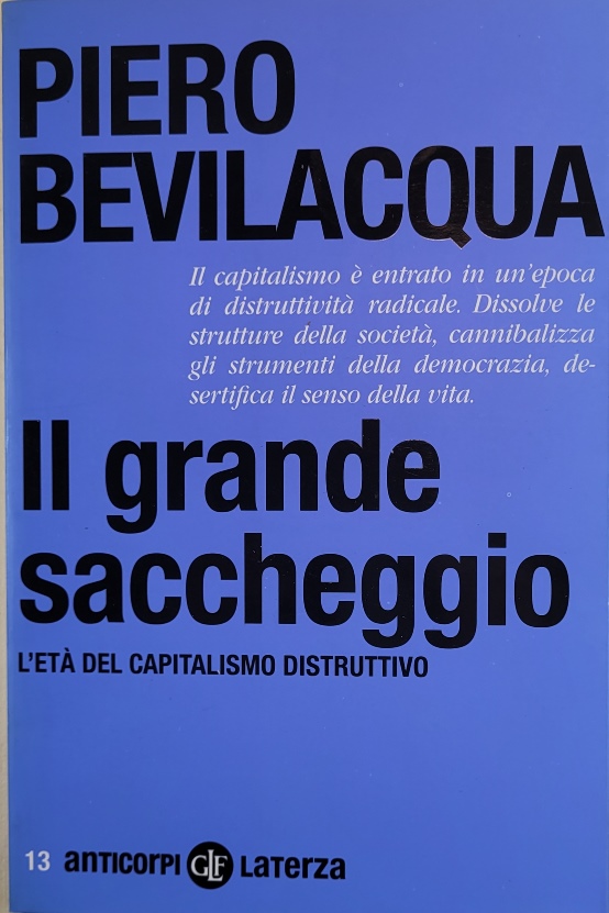 Il grande saccheggio - L'età del capitalismo distruttivo