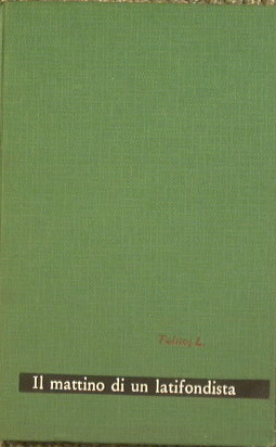 Il mattino di un latifondista