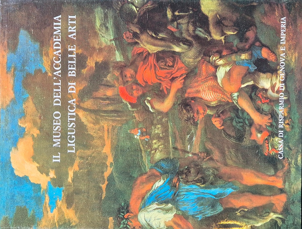 Il museo dell'Accademia ligustica di belle arti - La pinacoteca