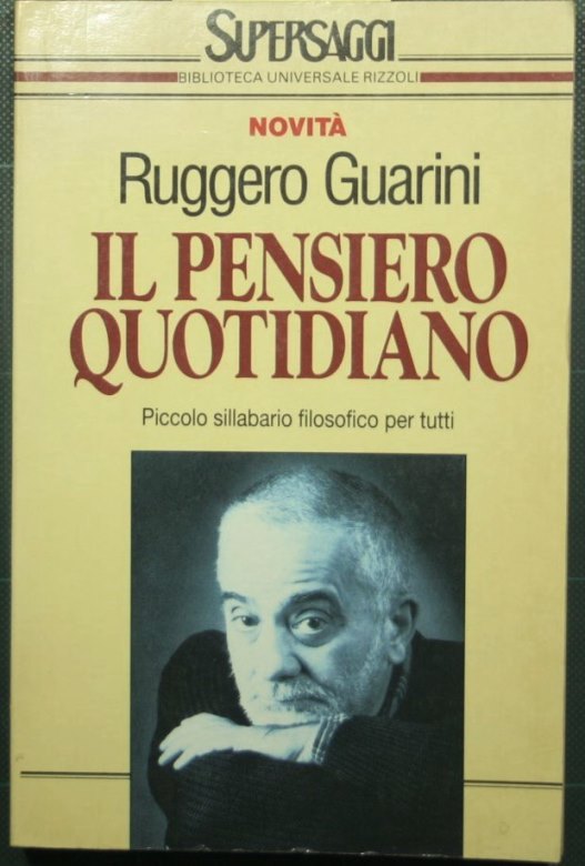 Il pensiero quotidiano - Piccolo sillabario filosofico per tutti