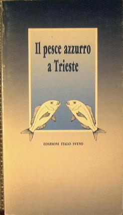 Il pesce azzurro a Trieste