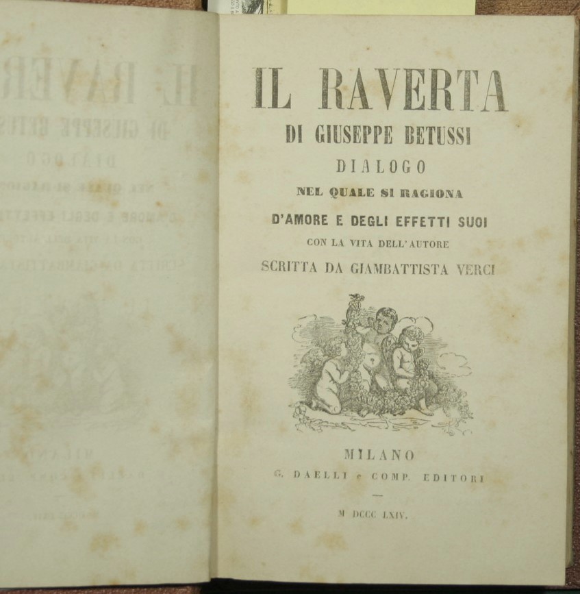 Il Raverta; Il libro della bella donna; Della infinità d'amore
