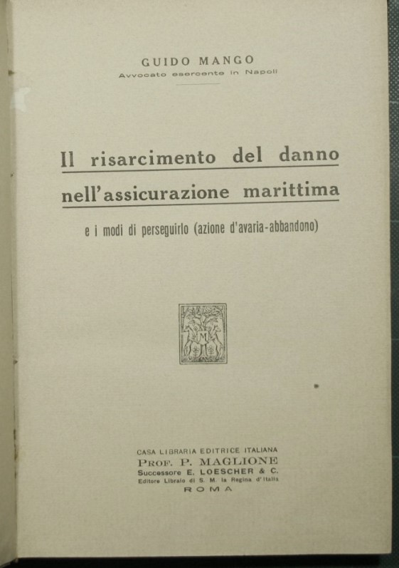 Il risarcimento del danno nell'assicurazione marittima e i modi di …