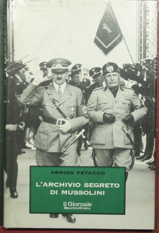 L'archivio segreto di Mussolini