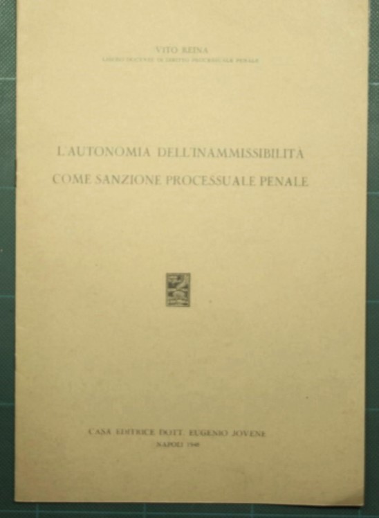 L'autonomia dell'inammissibilità come sanzione processuale penale