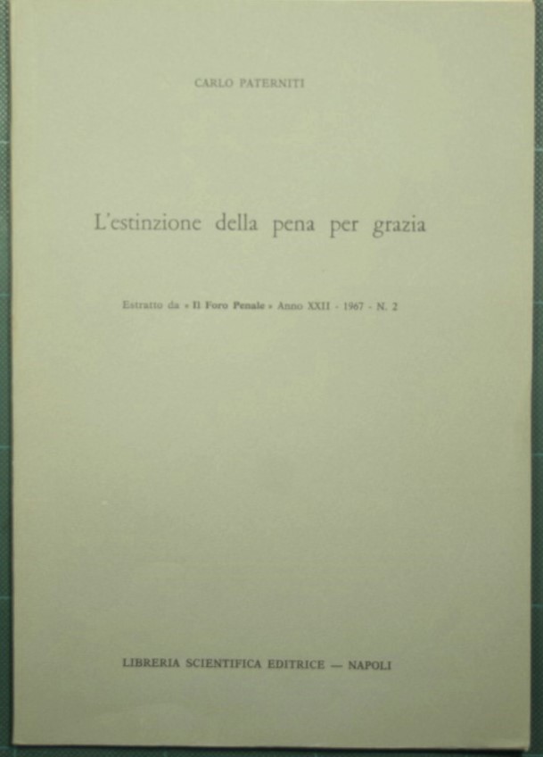 L'estinzione della pena per grazia