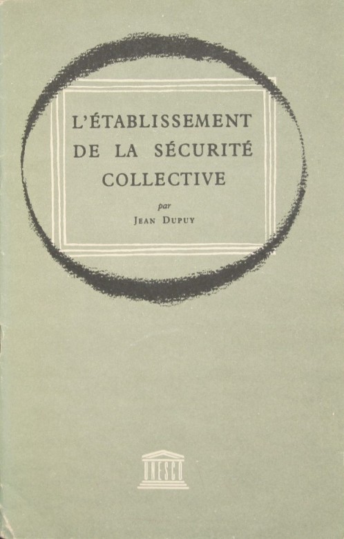 L'établissement de la sécurité collective