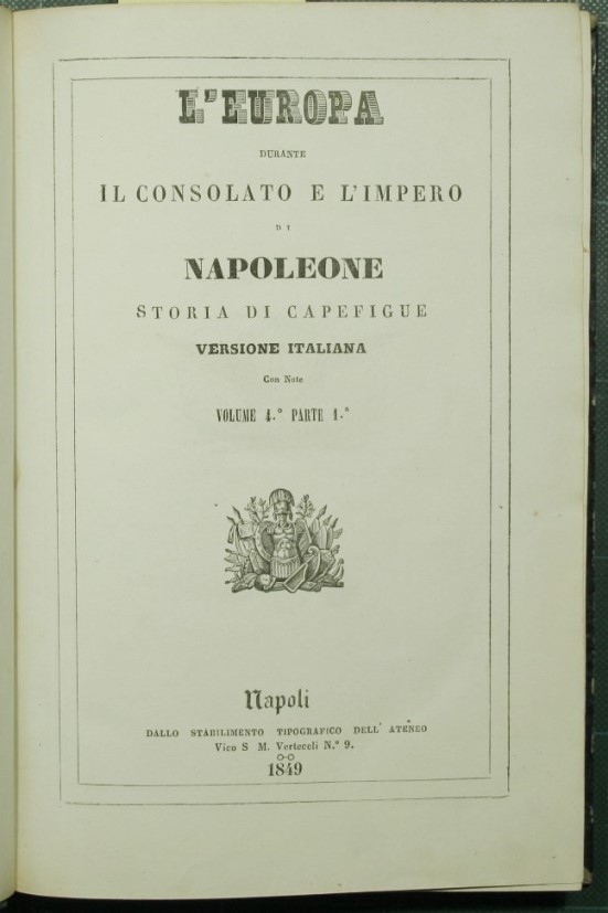L'Europa durante il Consolato e l'Impero di Napoleone - Vol. …
