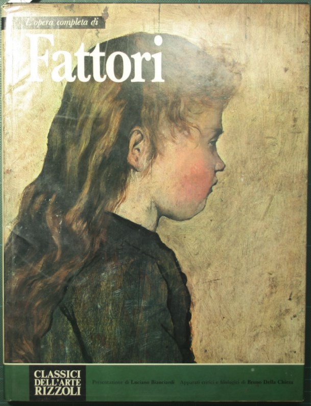 L'opera completa di Fattori