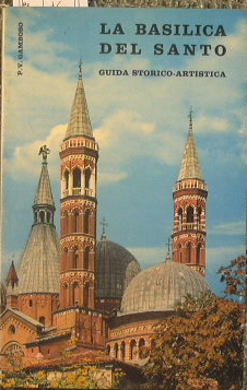 La basilica del Santo di Padova