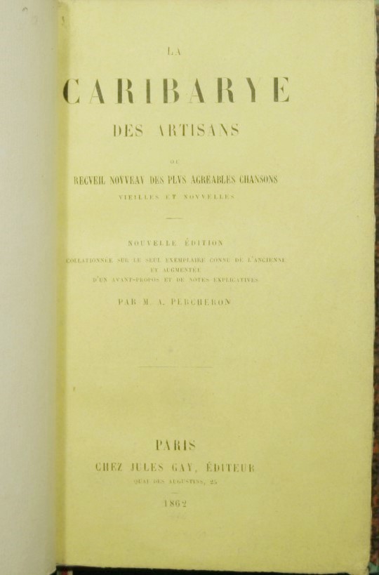 La Caribarye des artisans ou Recueil nouveau des plus agreables …