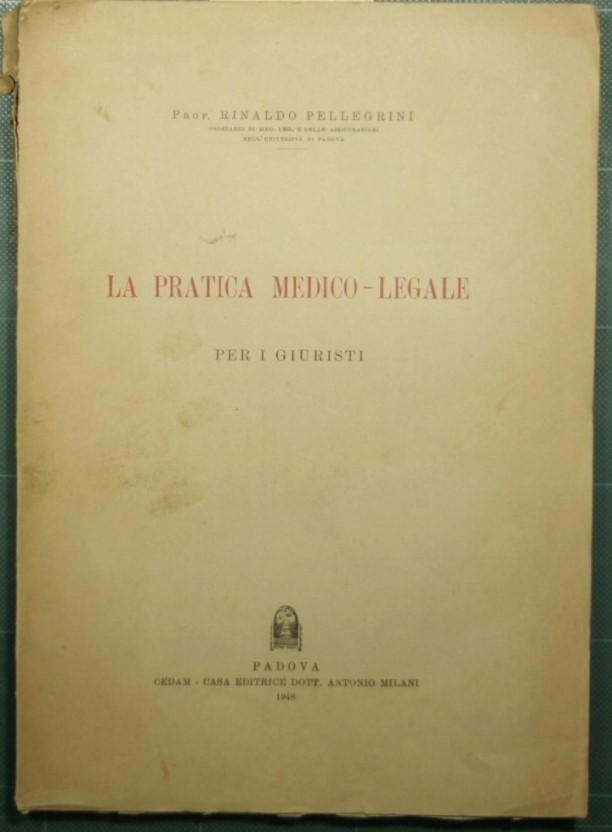 La pratica medico-legale per i giuristi