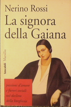 La signora della Gaiana