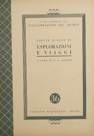 Pagine scelte di esplorazioni e viaggi