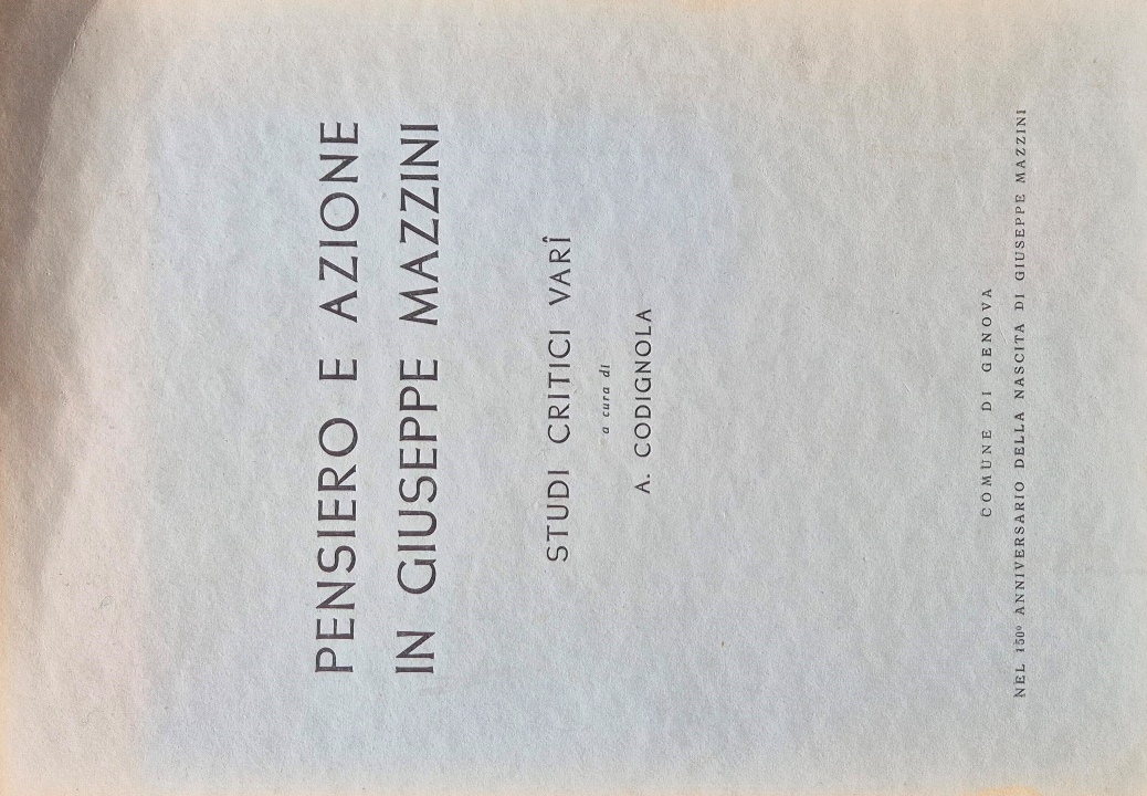 Pensiero e azione in Giuseppe Mazzini