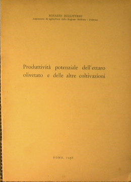 Produttività potenziale dell'ettaro olivetato e delle altre coltivazioni